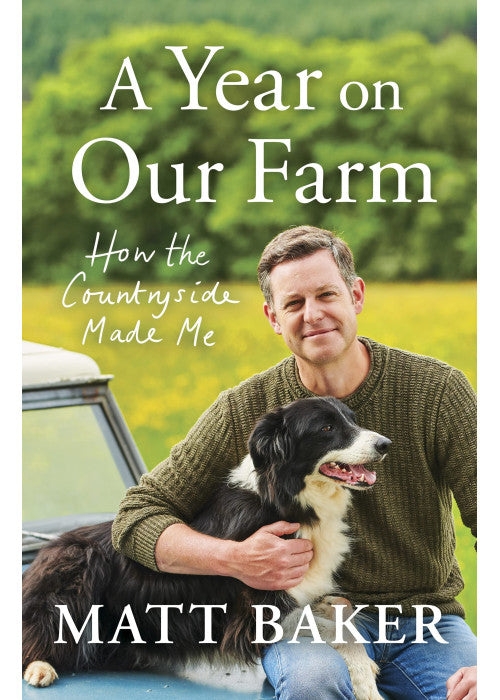 A Year on Our Farm: How the Countryside Made Me