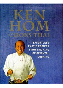 Ken Hom Cooks Thai