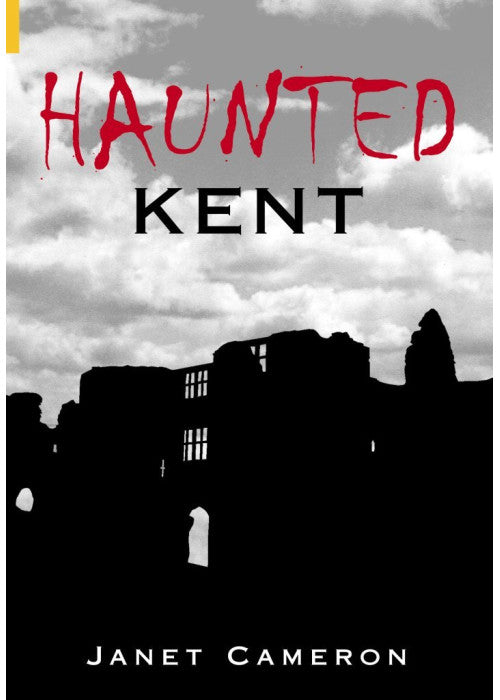 Haunted Kent