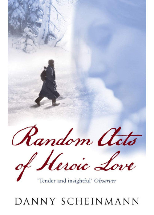 Random Acts Of Heroic Love: The Heartbreaking Richard and Judy Bestseller