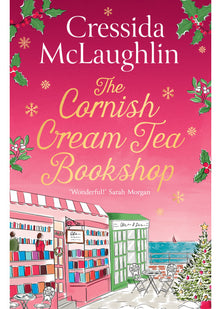 The Cornish Cream Tea Bookshop: the perfect cosy Cornish Christmas escape from the UK bestseller – a great holiday read: Book 7 (The Cornish Cream Tea series)