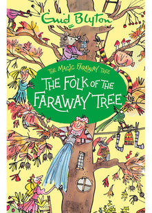 The Magic Faraway Tree: The Folk of the Faraway Tree: Book 3