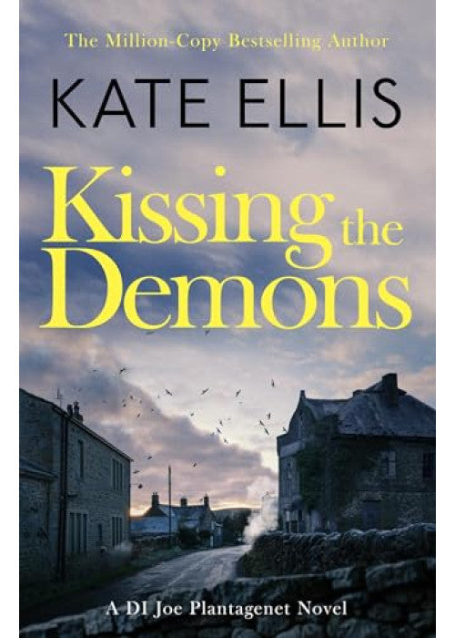 Kissing the Demons: Book 3 in the Joe Plantagenet series