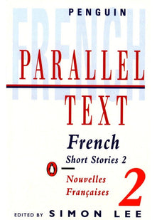 French short stories: Nouvelles Francaises: Volume 2 (Penguin Parallel Text Series): v. 2