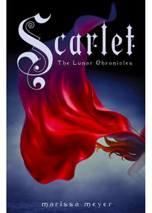 Scarlet (Lunar Chronicles, Book 2)