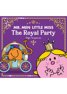 Mr Men Little Miss The Royal Party: The Perfect Children’s Celebration Gift for the Queen’s Platinum Jubilee 2022 (Mr. Men and Little Miss Celebrations)
