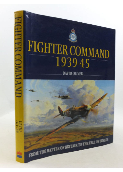 RAF Fighter Command: From the Battle of Britain to 1945