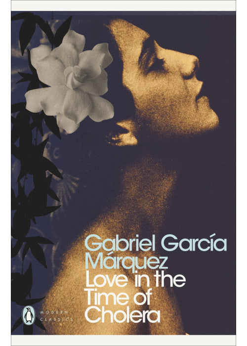 Love in the Time of Cholera: Gabriel Garcia Marquez (Penguin Modern Classics)