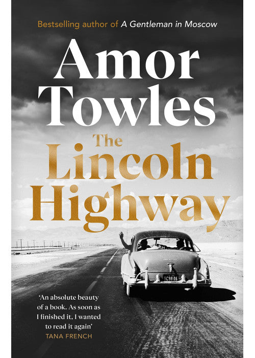 The Lincoln Highway: A New York Times Number One Bestseller