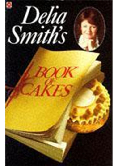 Delia Smith's Book of Cakes