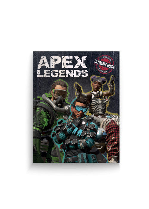 Apex Legends Ultimate Guide