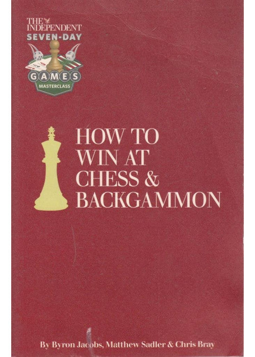 Backgammon to Win: Play Like a Pro Both Online and Off