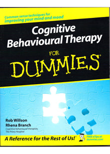 Cognitive Behavioural Therapy For Dummies