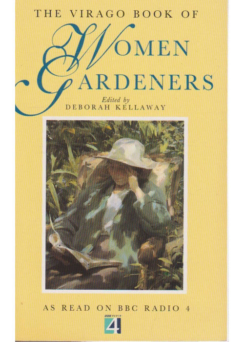 The Virago Book Of Women Gardeners