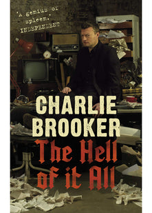 The Hell of It All