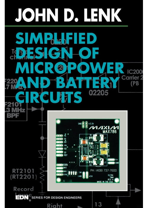 Simplified Design of Micropower and Battery Circuits (EDN Series for Design Engineers)
