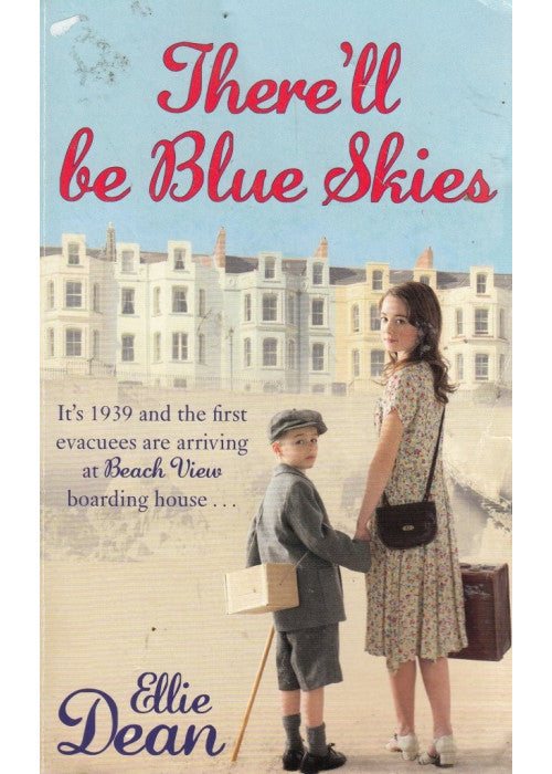 There'll Be Blue Skies (Beach View Boarding House) by Ellie Dean (2011-08-04)