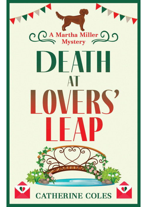 Death at Lovers' Leap: The next instalment in Catherine Coles' gripping historical cozy mystery series (The Martha Miller Mysteries, 3)