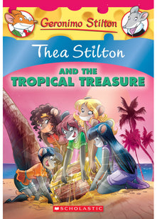 Thea Stilton and the Tropical Treasure
