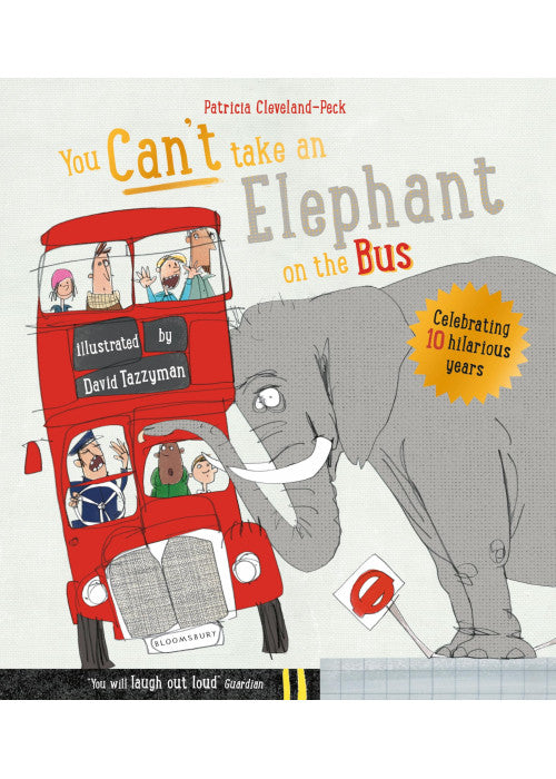 You Can't Take An Elephant On the Bus