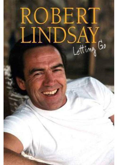 Robert Lindsay Letting Go
