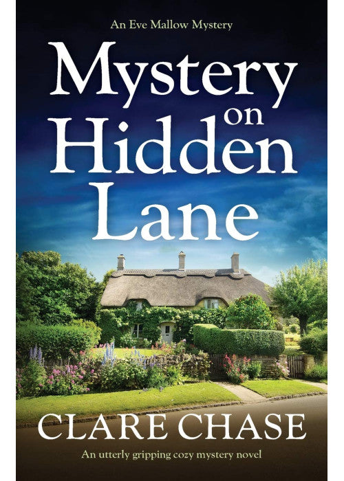 Mystery on Hidden Lane: An utterly gripping cozy mystery novel: 1 (An Eve Mallow Mystery)