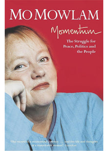 Momentum: The Struggle for Peace, Politics and the People