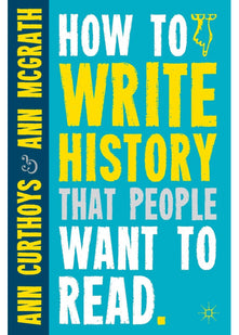 How to Write History that People Want to Read