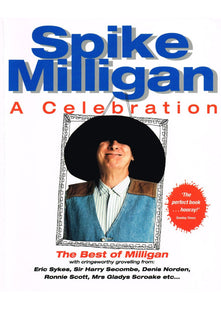 Spike Milligan: A Celebration