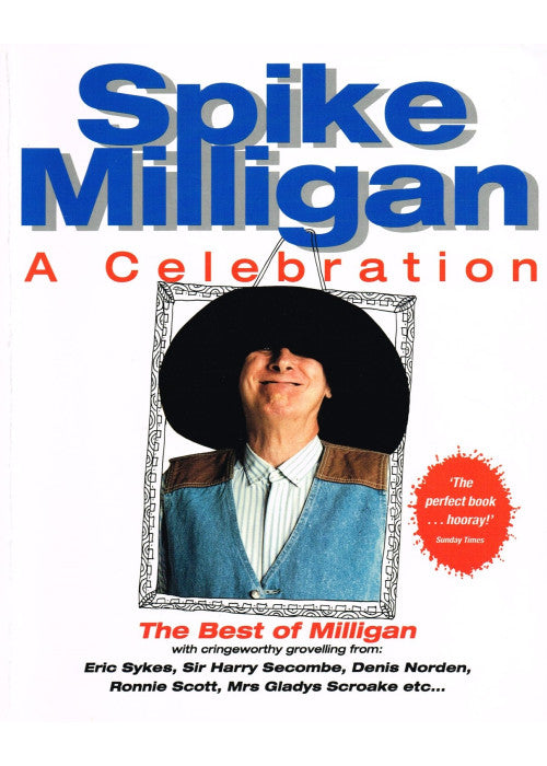 Spike Milligan: A Celebration