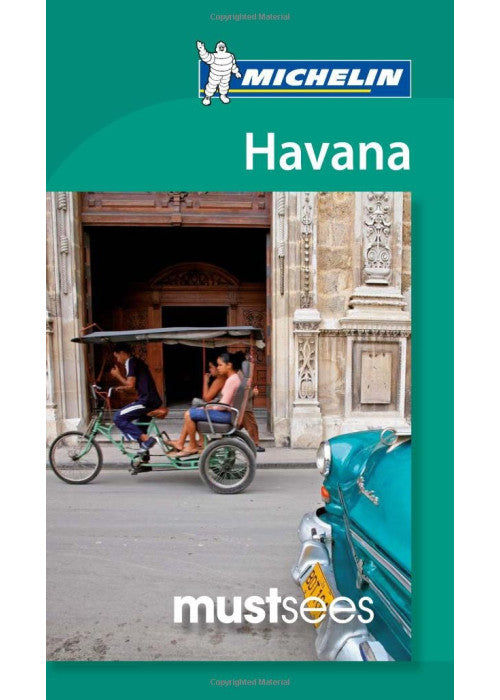 Must Sees Havana (Michelin Must Sees Guide)