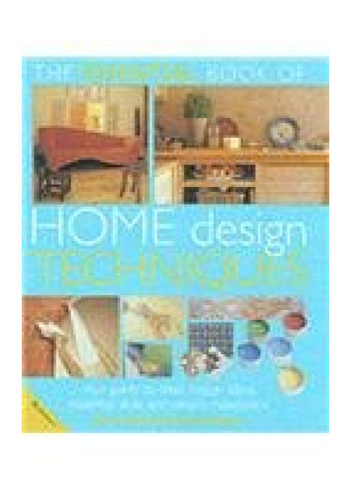 The Essential Book of Home Design Techniques