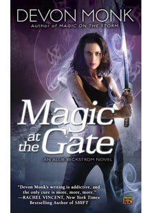 Magic at the Gate: An Allie Beckstrom Novel: 5