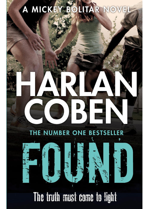 Found: From the Number One bestselling creator of the hit Netflix series Missing You