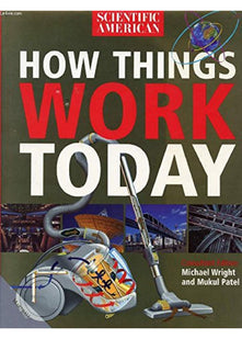 How Things Work Today (Scientific America)