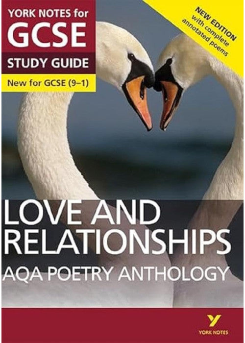 AQA Poetry Anthology - Love and Relationships: York Notes for GCSE (9-1): Second edition: York Notes Series