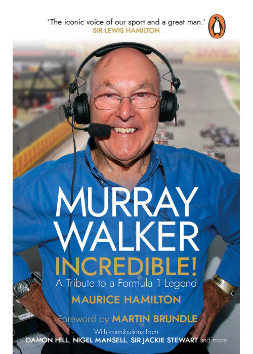 Murray Walker: Incredible!: A Tribute to a Formula 1 Legend