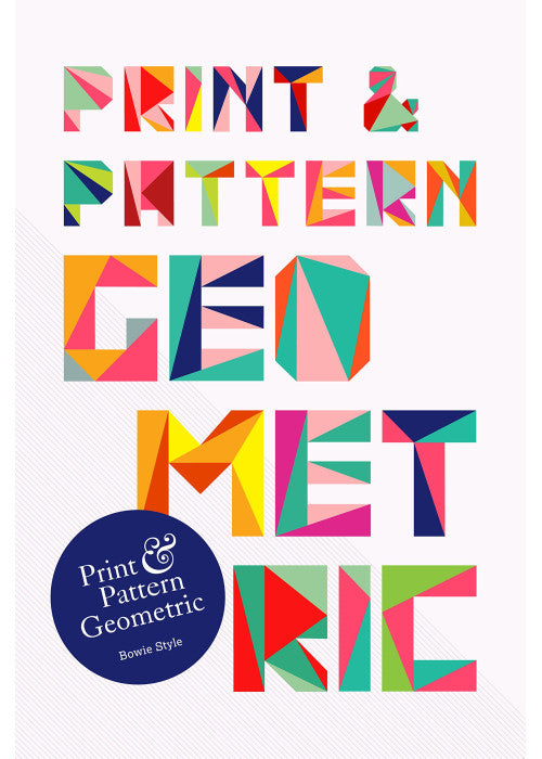 Print & Pattern: Geometric: Bowie Style