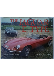 Jaguar E Type: A Collector's Guide