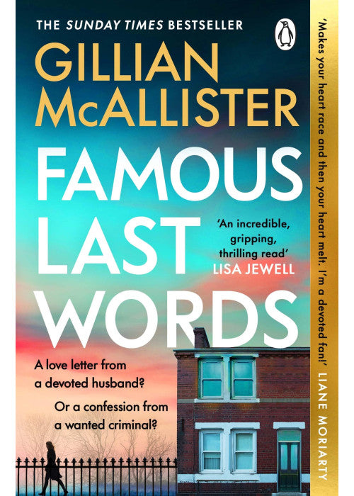 Famous Last Words: The Thrilling Sunday Times Bestseller from the Author of Wrong Place, Wrong Time
