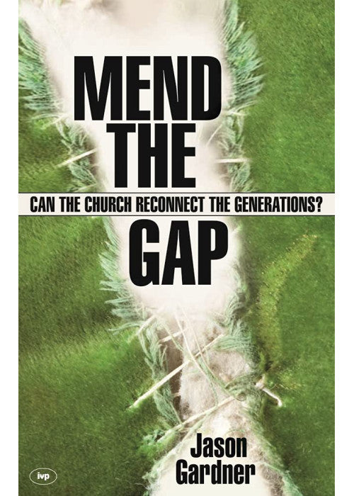 Mend the gap: Can the Church Reconnect the Generations?
