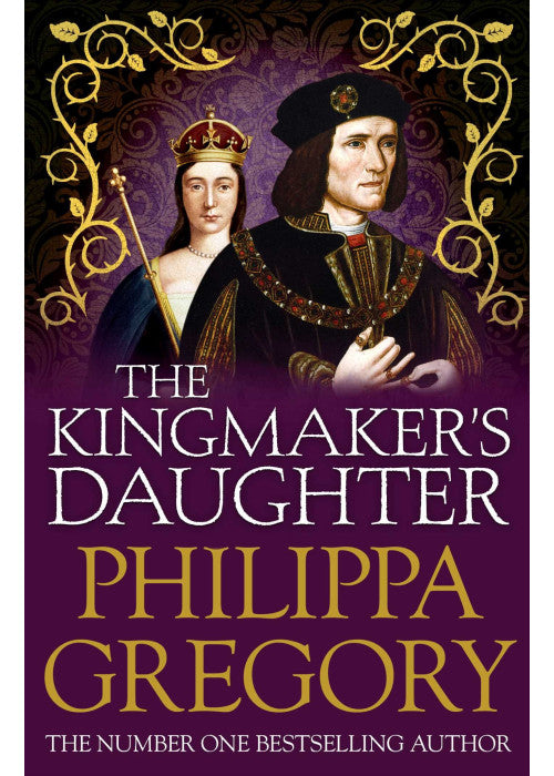 The Kingmaker's Daughter: Cousins' War 4