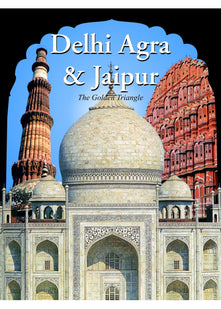 Delhi Agra Jaipur - The Golden Triangle