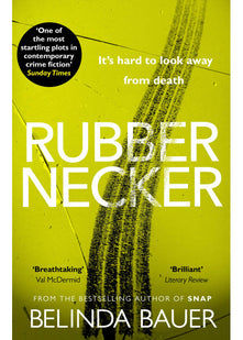 Rubbernecker: The astonishing crime novel from the Sunday Times bestselling author