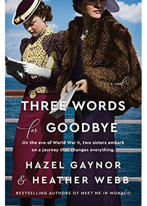 Three Words for Goodbye: A Novel
