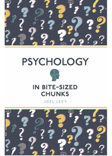 Psychology in Bite Sized Chunks