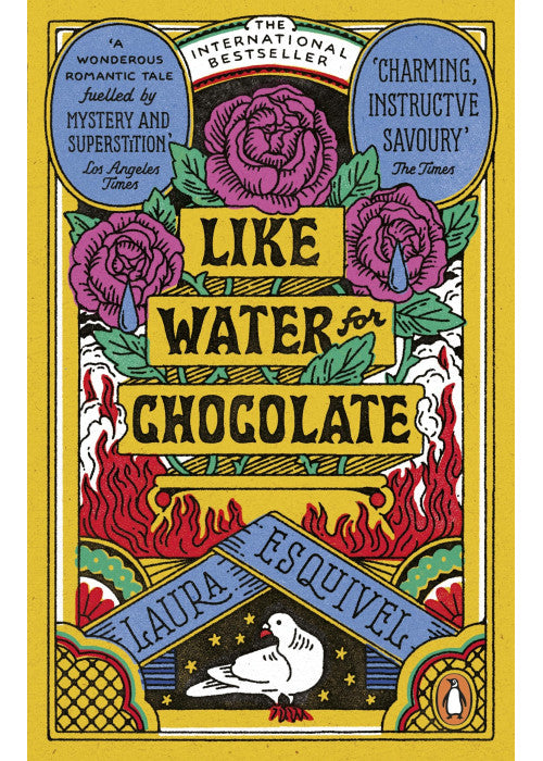 Like Water For Chocolate: No.1 international bestseller