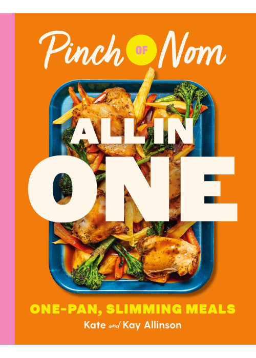 Pinch of Nom ALL IN ONE: One-pan Slimming Meals