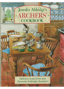 Jennifer Aldridge's "Archers'" Cookbook