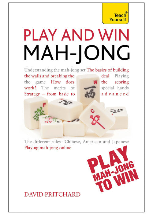 Play and Win Mah-jong: Teach Yourself: 4 (Teach Yourself: Games/Hobbies/Sports)